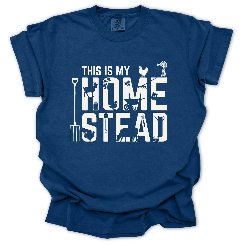 This Is My Homestead T Shirt Gift For Gardener