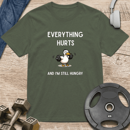 Im Still Hungry T Shirt Gift For Fitness Lover