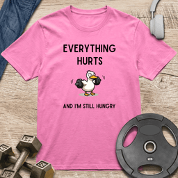 Im Still Hungry T Shirt Gift For Fitness Lover
