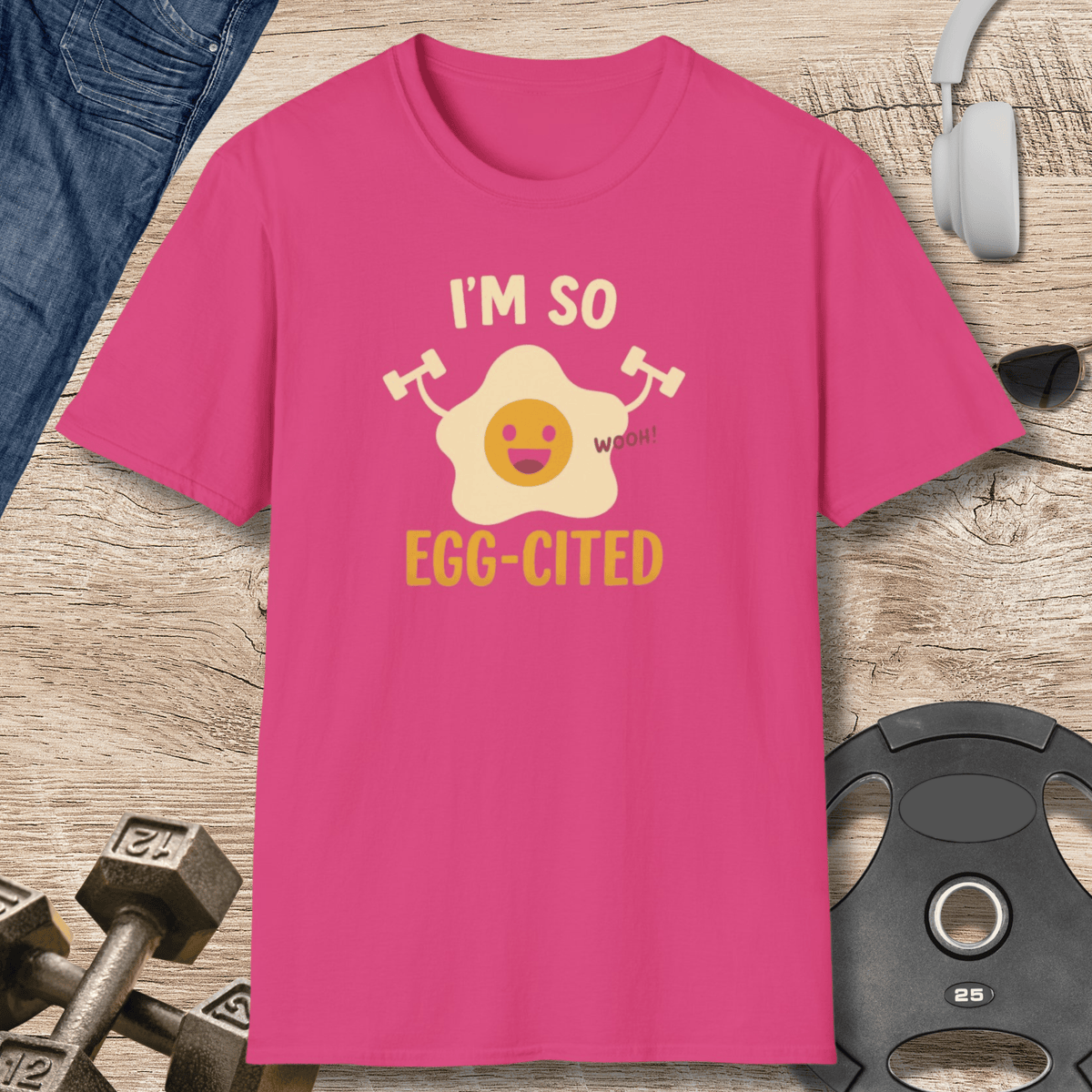 Egg Cited T Shirt Gift For Fitness Lover