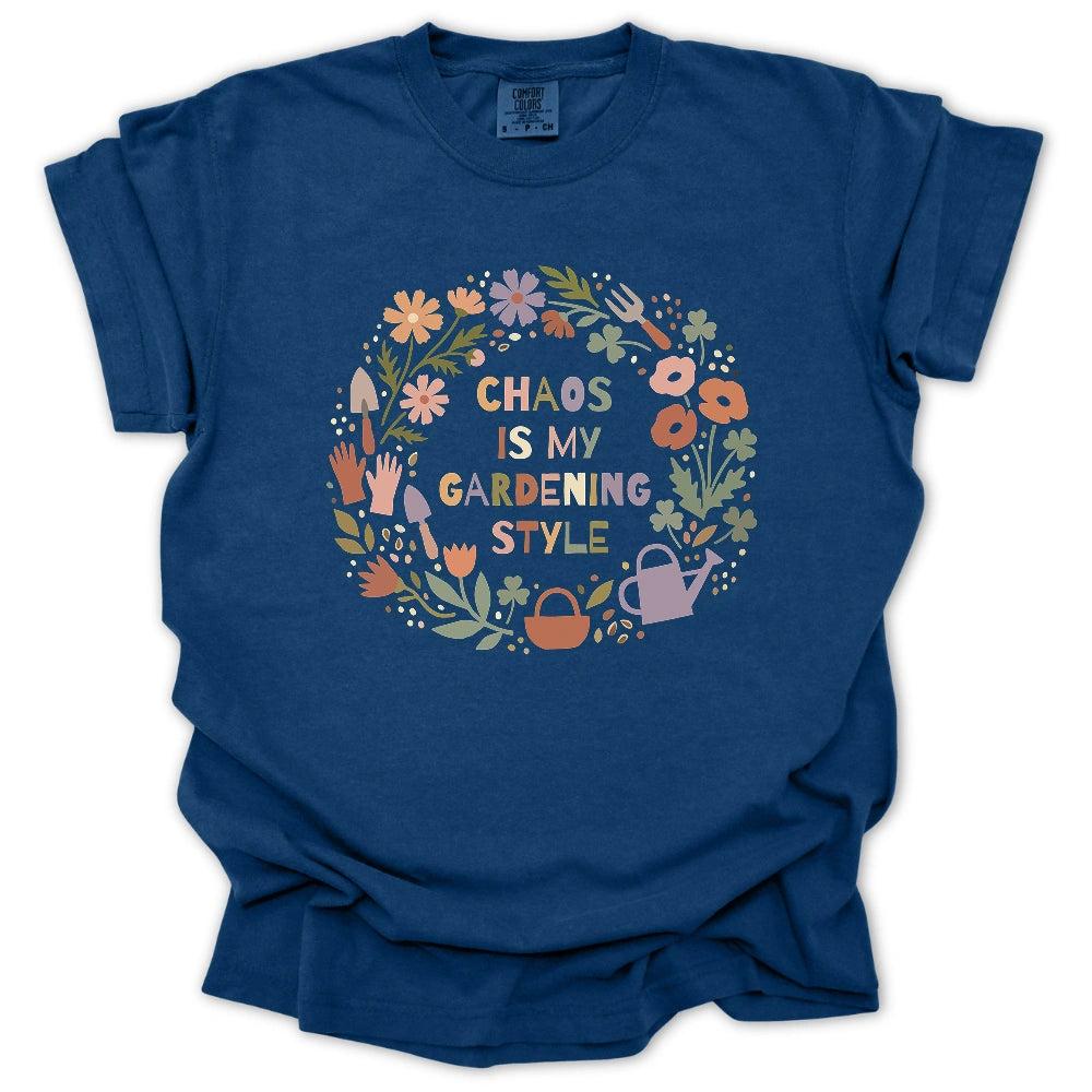 Chaos Gardening Style T Shirt Gift For Gardener