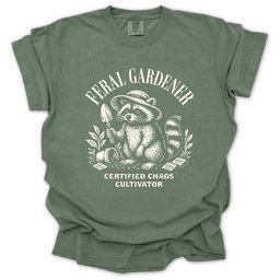 Feral Gardener T Shirt Gift For Gardener