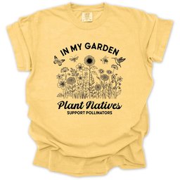 Plant Natives Support Pollinators T Shirt Gift For Gardener