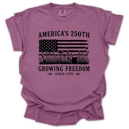 Growing Freedom 250 T Shirt Gift For Gardener