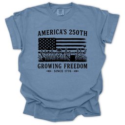 Growing Freedom 250 T Shirt Gift For Gardener