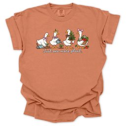 Just One More Plant Gardening Ducks T Shirt Gift For Gardener