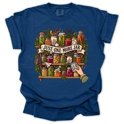 Just One More Jar T Shirt Gift For Gardener