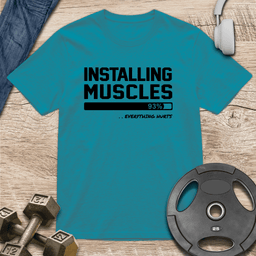 Installing Muscles T Shirt Gift For Fitness Lover