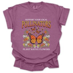 Support Your Local Pollinators T Shirt Gift For Gardener