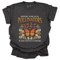 Support Your Local Pollinators T Shirt Gift For Gardener