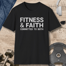Fitness And Faith T Shirt Gift For Fitness Lover