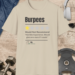 Burpees Review T Shirt Gift For Fitness Lover