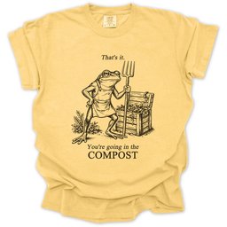 Going In The Compost T Shirt Gift For Gardener