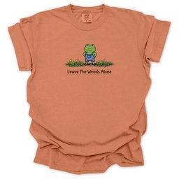 Leave The Weeds Alone T Shirt Gift For Gardener