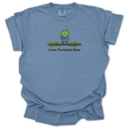 Leave The Weeds Alone T Shirt Gift For Gardener