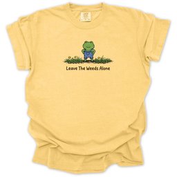 Leave The Weeds Alone T Shirt Gift For Gardener