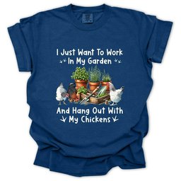 Garden And Chickens T Shirt Gift For Gardener