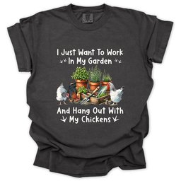 Garden And Chickens T Shirt Gift For Gardener