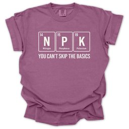 You Cant Skip The Basics T Shirt Gift For Gardener