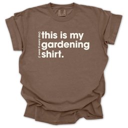 Everyday Gardening T Shirt Gift For Gardener