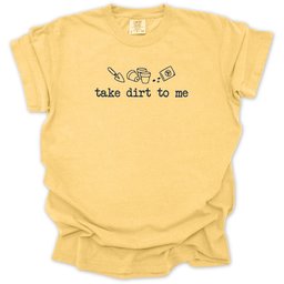 Talk Dirt To Me T Shirt Gift For Gardener