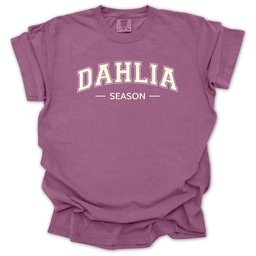 Dahlia Season T Shirt Gift For Gardener