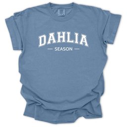 Dahlia Season T Shirt Gift For Gardener