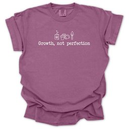 Growth Not Perfection T Shirt Gift For Gardener