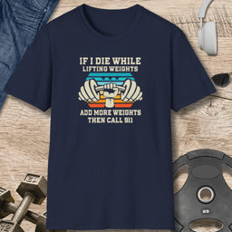 Call 911 T Shirt Gift For Fitness Lover