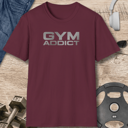 Gym Addict T Shirt Gift For Fitness Lover