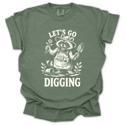 Lets Go Digging T Shirt Gift For Gardener