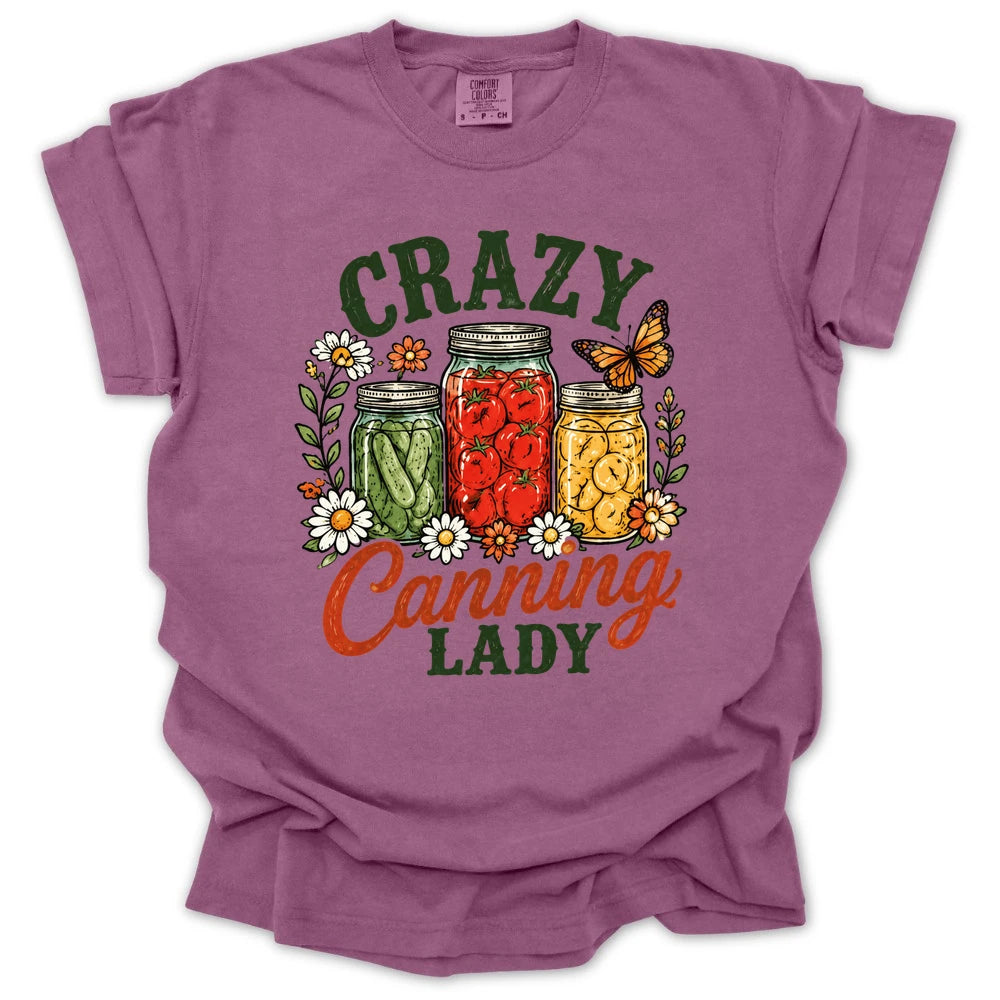 Crazy Canning Lady T Shirt Gift For Gardener