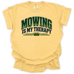 Mowing Is My Therapy T Shirt Gift For Gardener