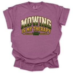 Mowing Is My Therapy T Shirt Gift For Gardener