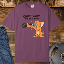 Cant Wait To See You Vintage Wash T Shirt Gift For Fitness Lover