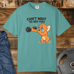 Cant Wait To See You Vintage Wash T Shirt Gift For Fitness Lover