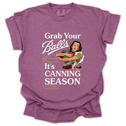 Grab Your Balls T Shirt Gift For Gardener