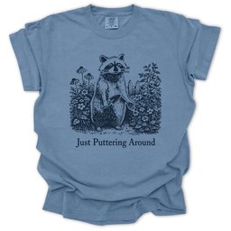 Just Puttering Around T Shirt Gift For Gardener