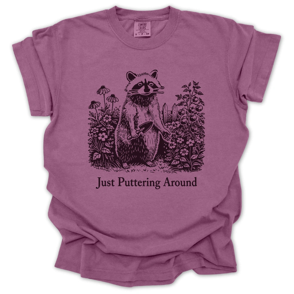 Just Puttering Around T Shirt Gift For Gardener