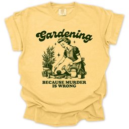 Gardening Not Murder T Shirt Gift For Gardener