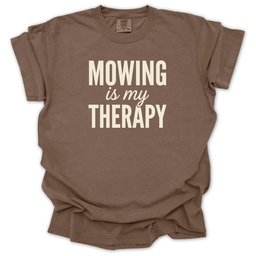 Mowing Is My Therapy T Shirt Gift For Gardener