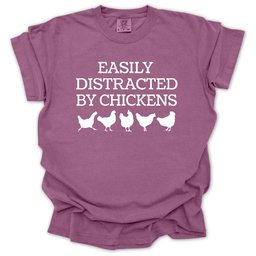 Easily Distracted By Chickens T Shirt Gift For Gardener