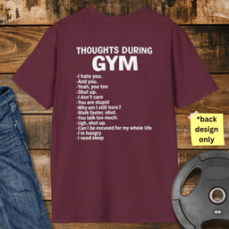Gym Thoughts T Shirt Gift For Fitness Lover