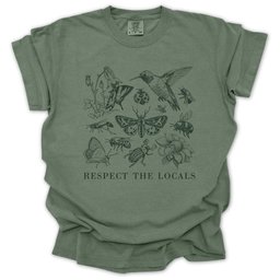 Respect The Locals T Shirt Gift For Gardener