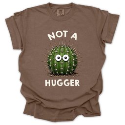 Not A Hugger Cactus T Shirt Gift For Gardener