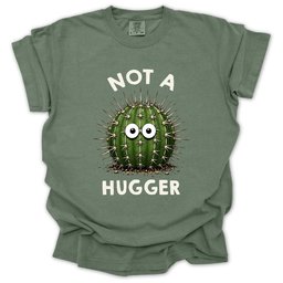 Not A Hugger Cactus T Shirt Gift For Gardener