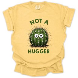 Not A Hugger Cactus T Shirt Gift For Gardener