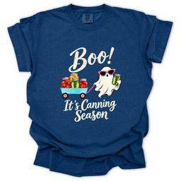 Boo Its Canning Season T Shirt Gift For Gardener