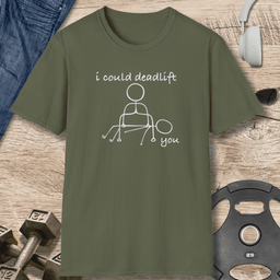 Deadlift You Stick Figure T Shirt Gift For Fitness Lover