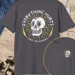 Everything Hurts Skull T Shirt Gift For Fitness Lover